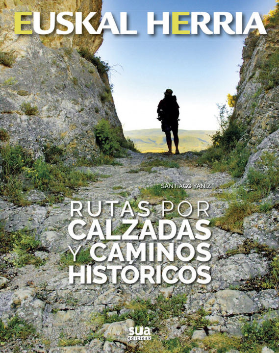 Kniha Rutas por calzadas y caminos históricos 