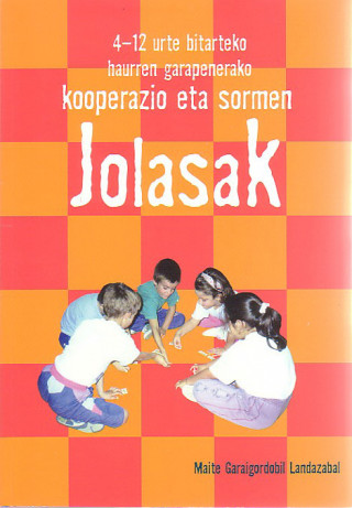 Книга 4-12 urte bitarteko haurren garapenerako kooperazio eta sormen jolasak Maite Garaigordobil Landazabal