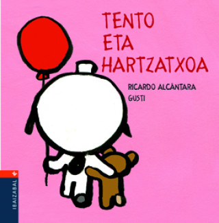 Buch Tento eta hartzatxoa Ricardo Alcántara