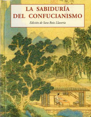 Книга La sabiduria del confucianismo 