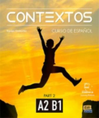 Carte Contextos A2-B1 : Student Book with Instructions in English and Free Access to Eleteca 