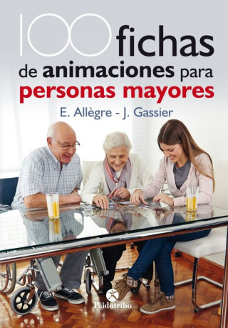 Book 100 Fichas de animaciones para personas mayores 