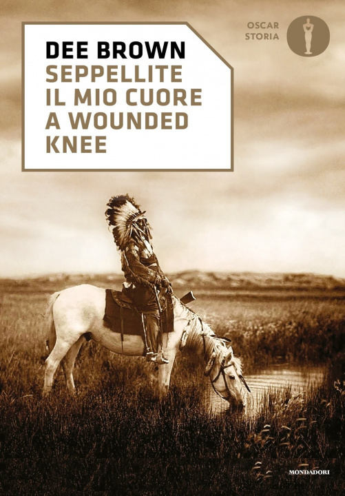 Книга Seppellite il mio cuore a Wounded Knee Dee Brown