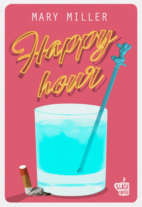 Kniha Happy Hour Mary Miller