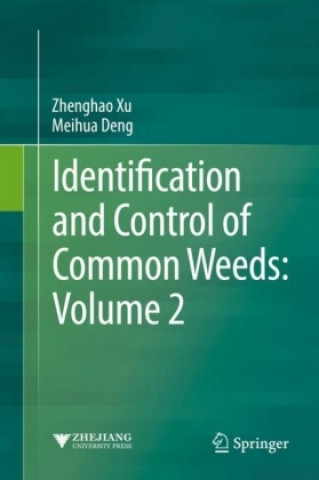 Könyv Identification and Control of Common Weeds: Volume 2 Zhenghao Xu