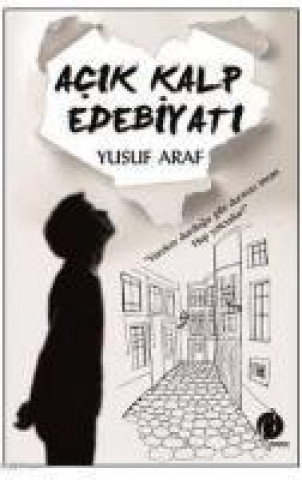 Книга Acik kalp Edebiyati Yusuf Araf