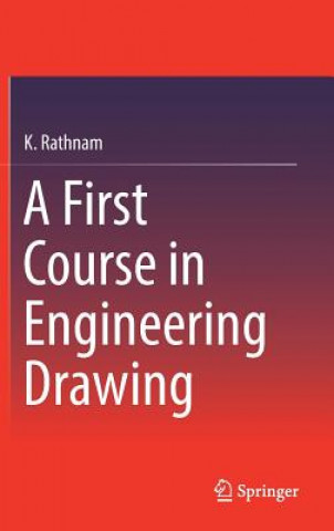 Carte First Course in Engineering Drawing K. Rathnam