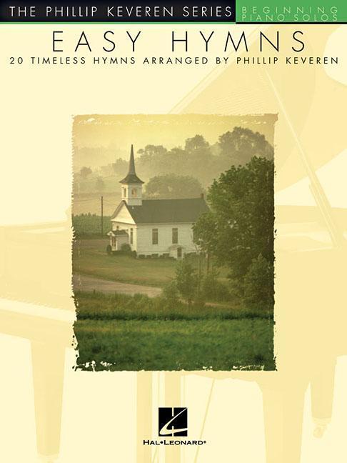 Książka Easy Hymns: 20 Timeless Hymns Phillip Keveren