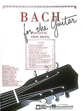 Kniha Bach for Guitar: Guitar Solo Johann Sebastian Bach