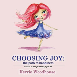 Carte Choosing Joy Kerrie Woodhouse