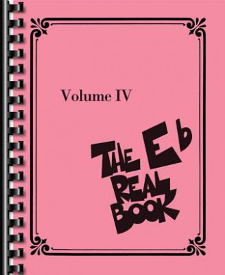 Книга The Real Book - Volume IV: E-Flat Edition Hal Leonard Corp