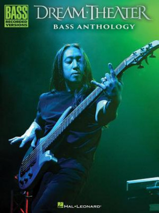 Carte Dream Theater Bass Anthology Hal Leonard Publishing Corporation