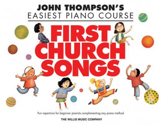 Könyv First Church Songs: Elementary Level Hal Leonard Publishing Corporation