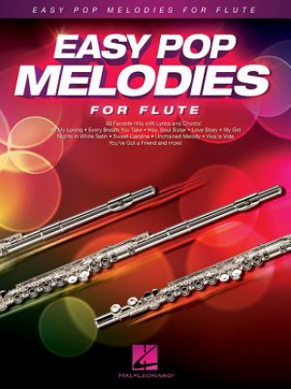 Книга Easy Pop Melodies for Flute Hal Leonard Publishing Corporation