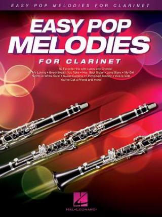 Kniha Easy Pop Melodies: For Clarinet Hal Leonard Corp