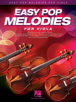 Carte Easy Pop Melodies for Viola Hal Leonard Publishing Corporation