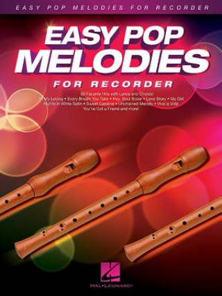 Könyv Easy Pop Melodies Hal Leonard Corp