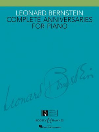 Book Leonard Bernstein: Complete Anniversaries for Piano Leonard Bernstein