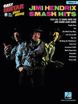 Carte Jimi Hendrix - Smash Hits: Easy Guitar Play-Along Volume 14 Jimi Hendrix
