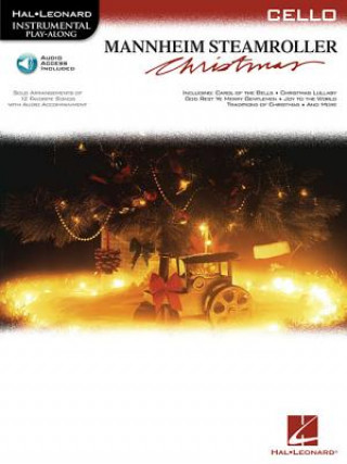 Könyv Mannheim Steamroller Christmas: Instrumental Play-Along Series Book with Online Audio for Cello 