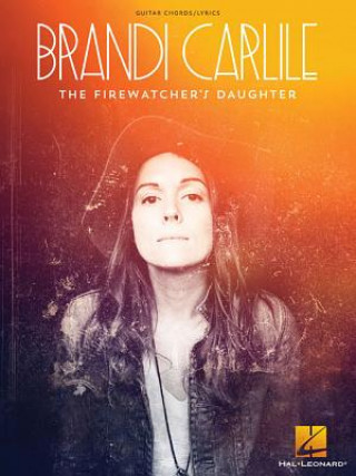 Kniha Brandi Carlile - The Firewatcher's Daughter Brandi Carlile