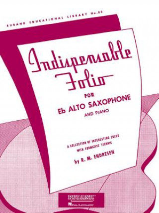 Livre Indispensable Folio - Eb Alto Saxophone and Piano R. M. Endresen