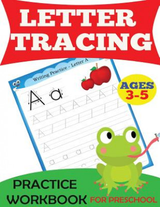 Kniha Letter Tracing Practice Workbook Handwriting Practice