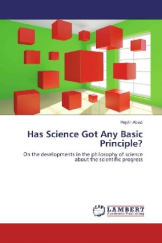 Knjiga Has Science Got Any Basic Principle? Hajdin Abazi