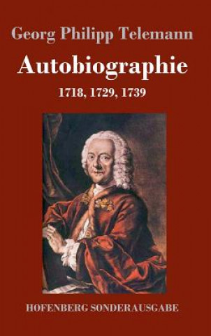 Kniha Autobiographie Georg Philipp Telemann