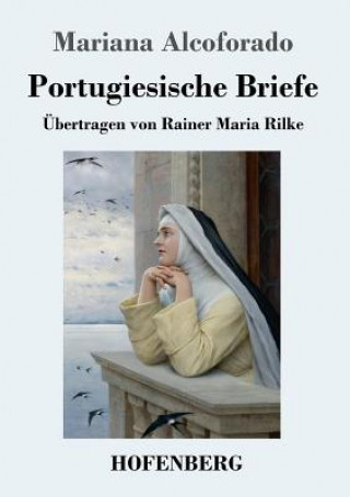 Книга Portugiesische Briefe Mariana Alcoforado