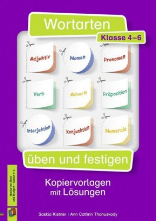 Kniha Wortarten üben und festigen - Klasse 4-6 Saskia Kistner
