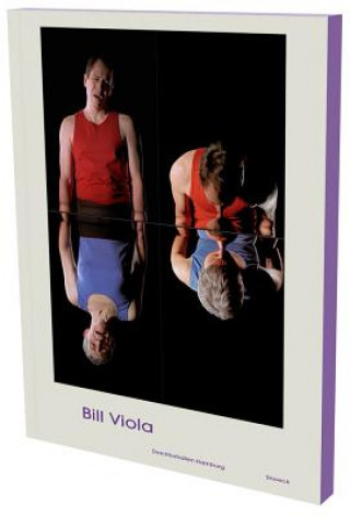 Könyv Bill Viola: Installations Dirk Luckow