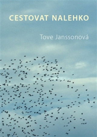 Kniha Cestovat nalehko Tove Jansson