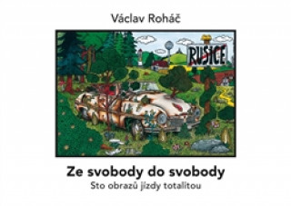 Knjiga Ze svobody do svobody Václav Roháč