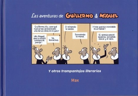 Carte Las aventuras de Guillermo & Miguel y otros trampantojos literarios 