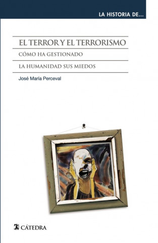 Buch El terror y el terrorismo JOSE MARIA PERCEVAL