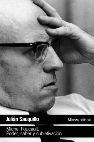Kniha Michel Foucault: Poder, saber y subjetivación JULIAN SAUQUILLO
