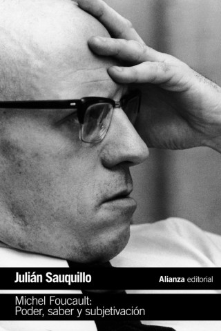 Książka Michel Foucault: Poder, saber y subjetivación JULIAN SAUQUILLO