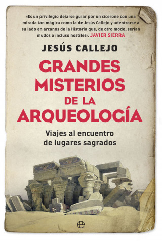 Kniha Grandes misterios de la arqueología JESUS CALLEJO