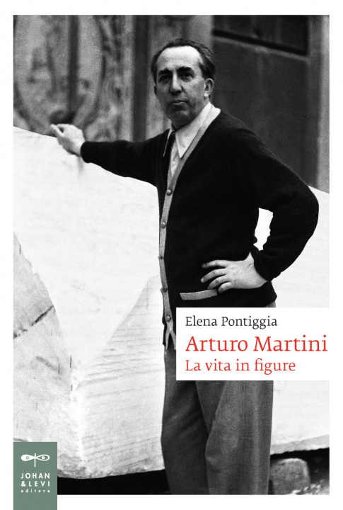 Knjiga Arturo Martini Elena Pontiggia