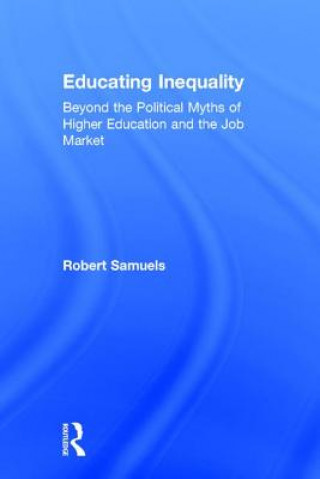 Boek Educating Inequality Robert Samuels