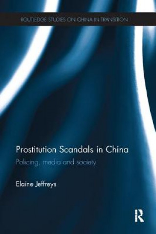 Książka Prostitution Scandals in China JEFFREYS