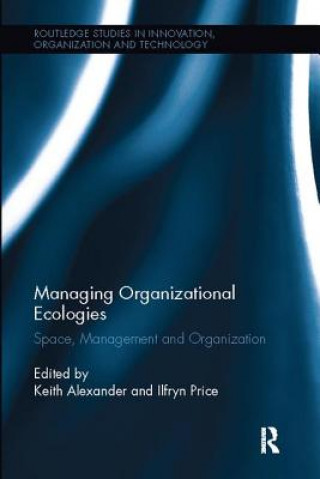 Książka Managing Organizational Ecologies 