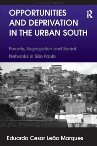 Book Opportunities and Deprivation in the Urban South MARQUES