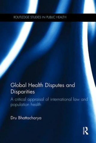Carte Global Health Disputes and Disparities BHATTACHARYA