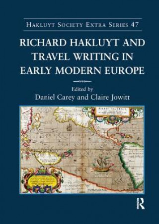 Könyv Richard Hakluyt and Travel Writing in Early Modern Europe JOWITT