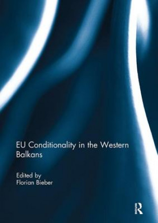 Książka EU Conditionality in the Western Balkans 