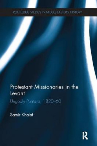 Könyv Protestant Missionaries in the Levant KHALAF