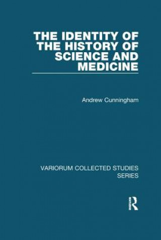Carte Identity of the History of Science and Medicine Cunningham
