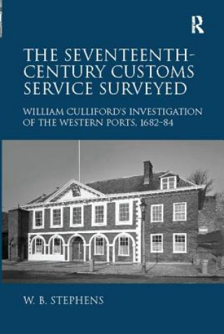 Carte Seventeenth-Century Customs Service Surveyed STEPHENS